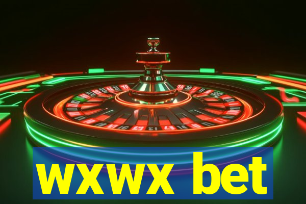wxwx bet